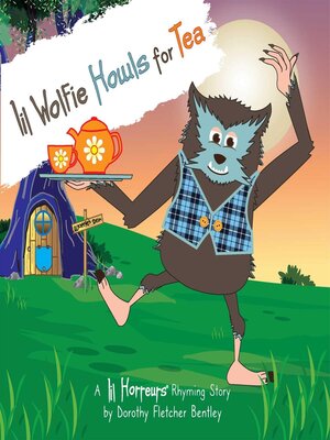 cover image of Lil Wolfie Howls For Tea